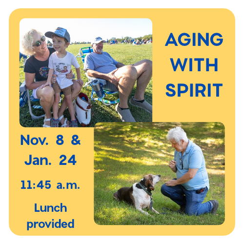 Aging With Spirit - Nov. 8