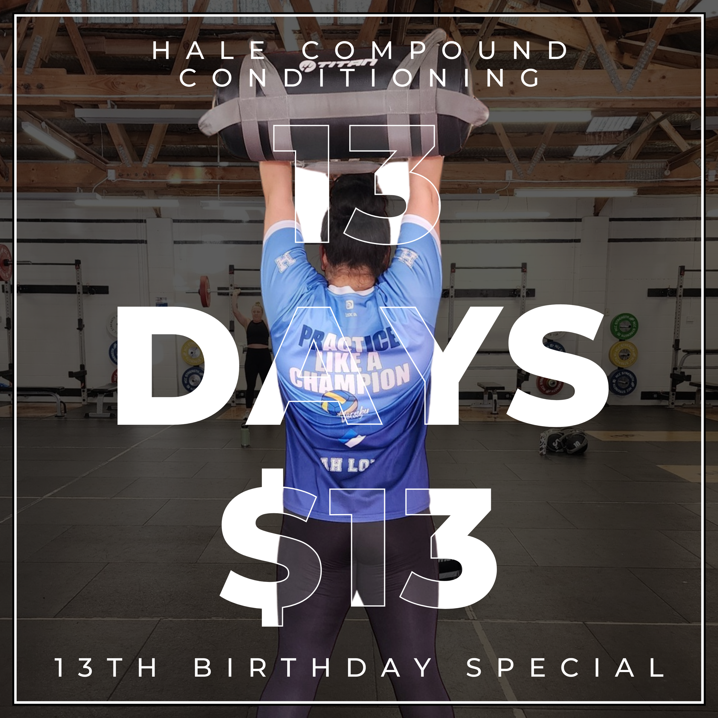 Person lifting a heavy weight in a gym with a message celebrating a 13th birthday.