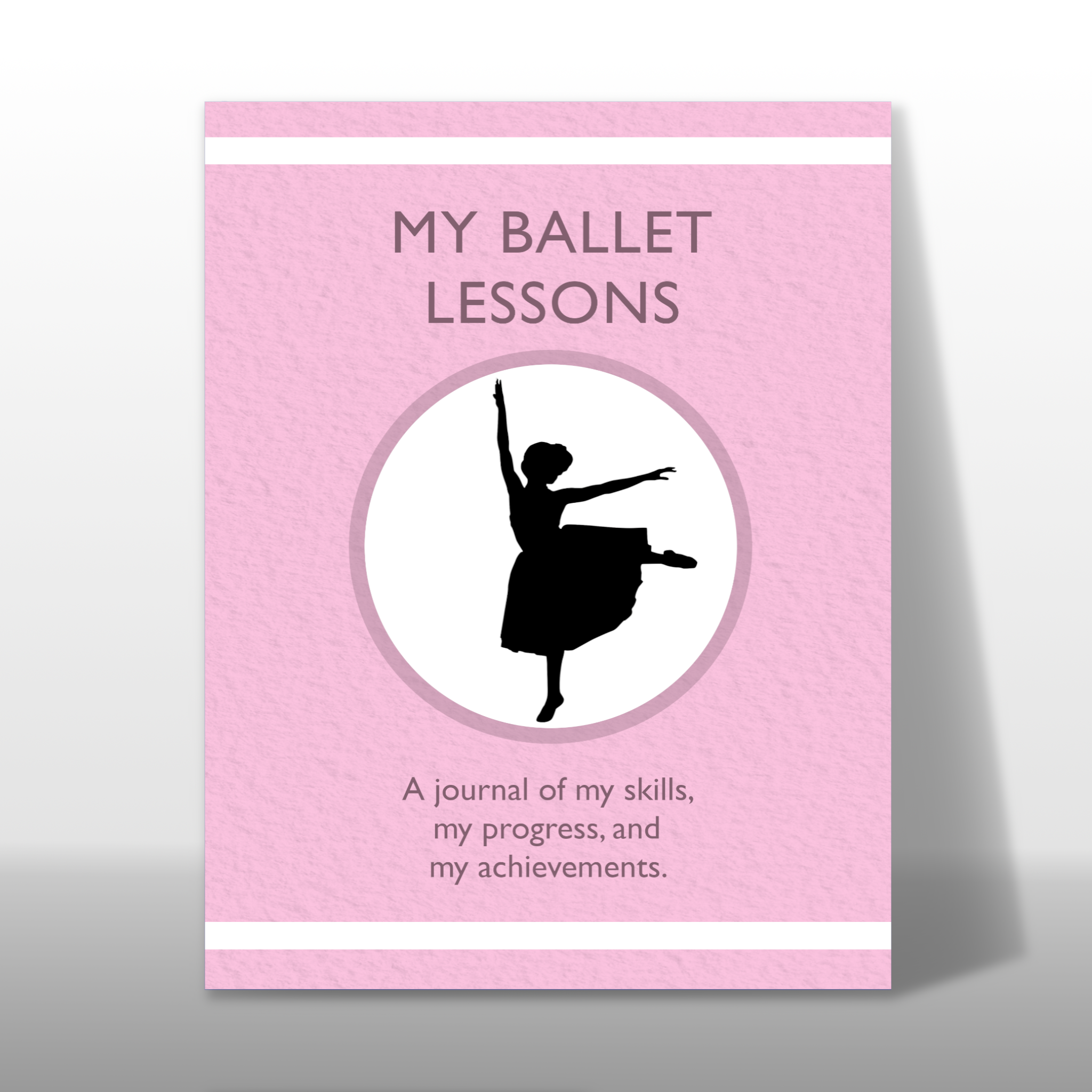 My Ballet Lessons skill tracking journal for kids learning ballet ISBN 978-1-954130-26-5, 978-1-954130-27-2