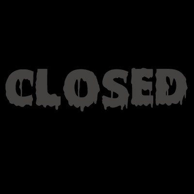 CLOSED