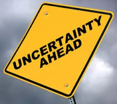 Uncertainty may be our moment