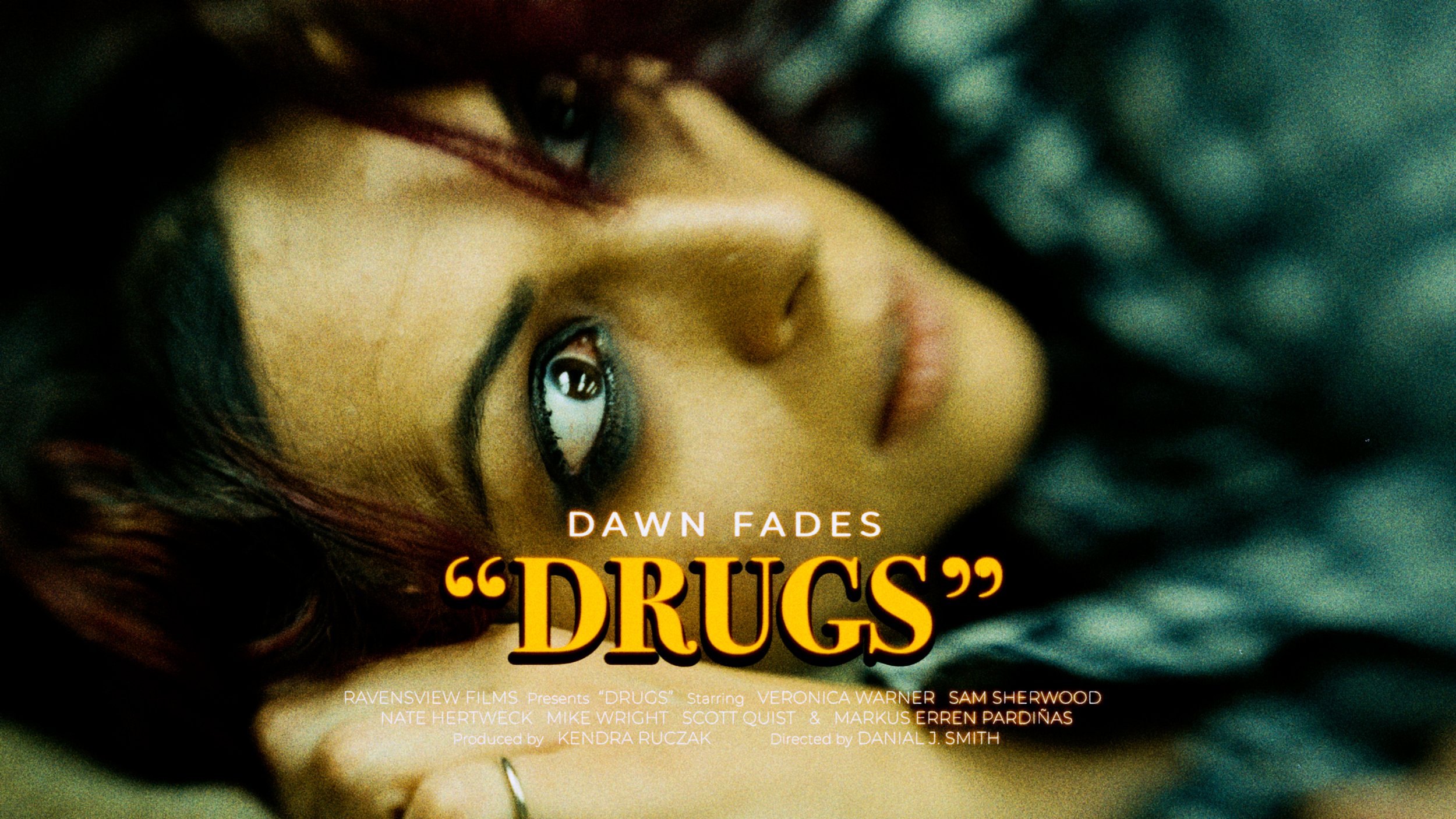 Dawn Fades "DRUGS" - Music Video