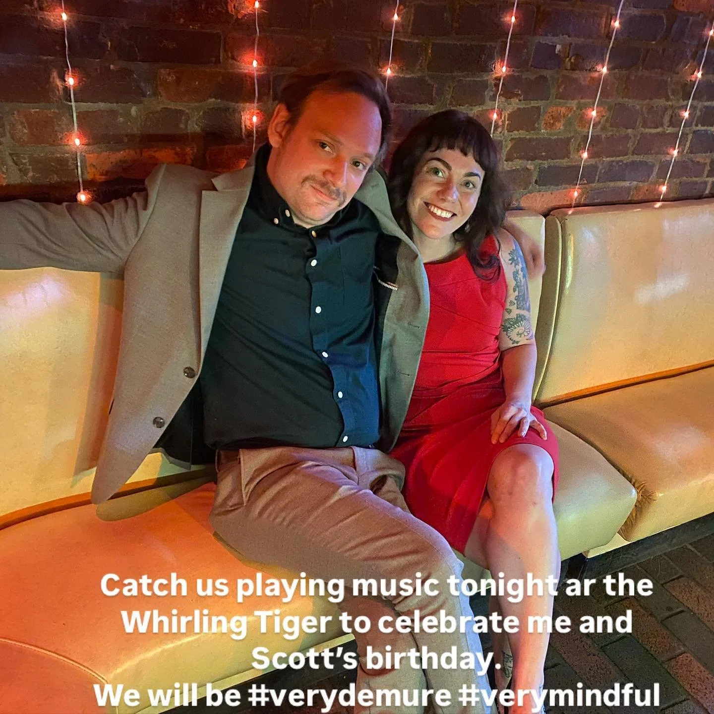 Catch us playing music tonight at the @whirlingtiger to celebrate me and @scottisjack &lsquo;s birthday. 
We will be #verydemure #verymindful.