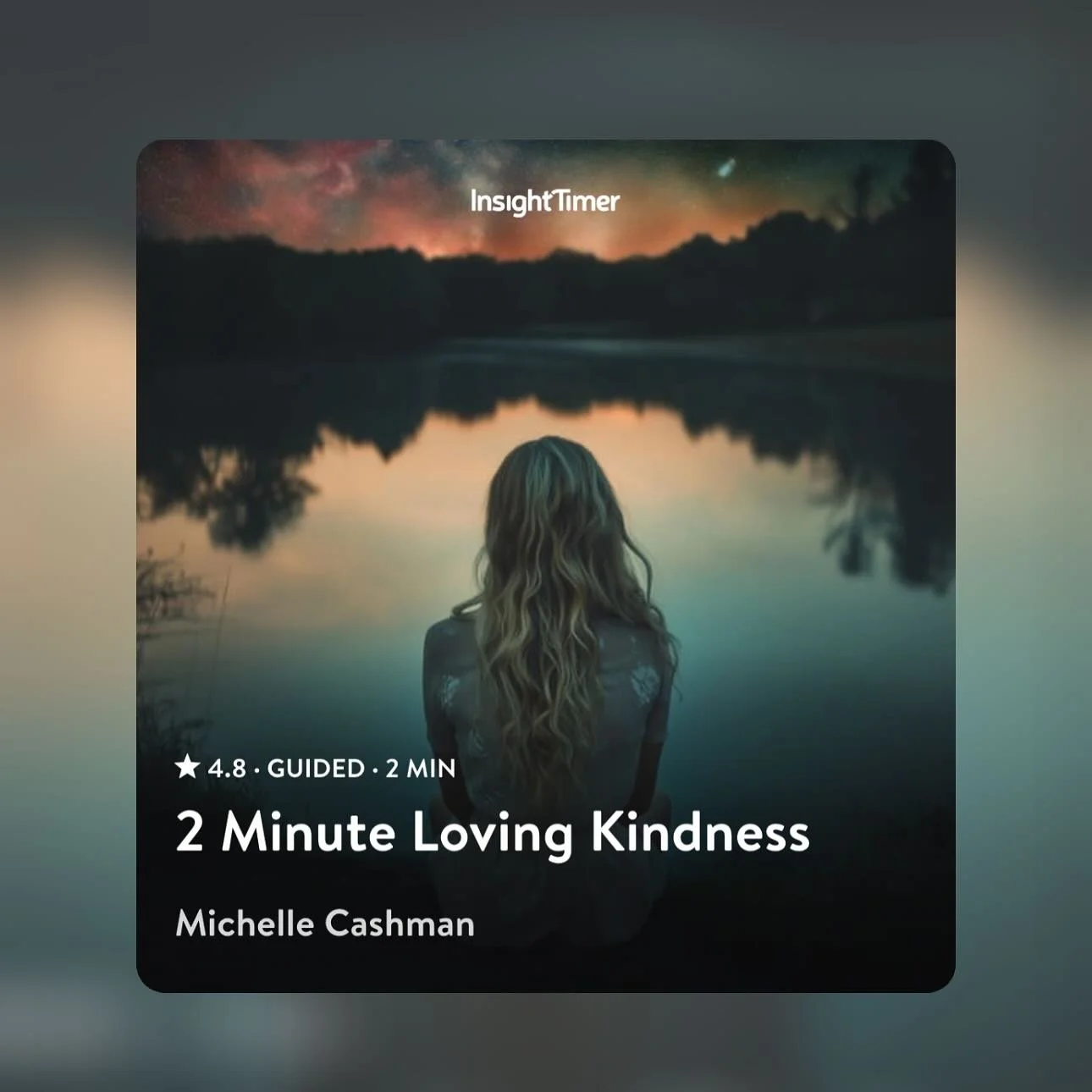 2 Minute Loving Kindness meditation. A simple way to ease into mindfulness meditation practice. Free on Insight Timer - or visit michellecashman.com #meditation #mindfulness #mindfulnessmeditation #lovingkindnessmeditation