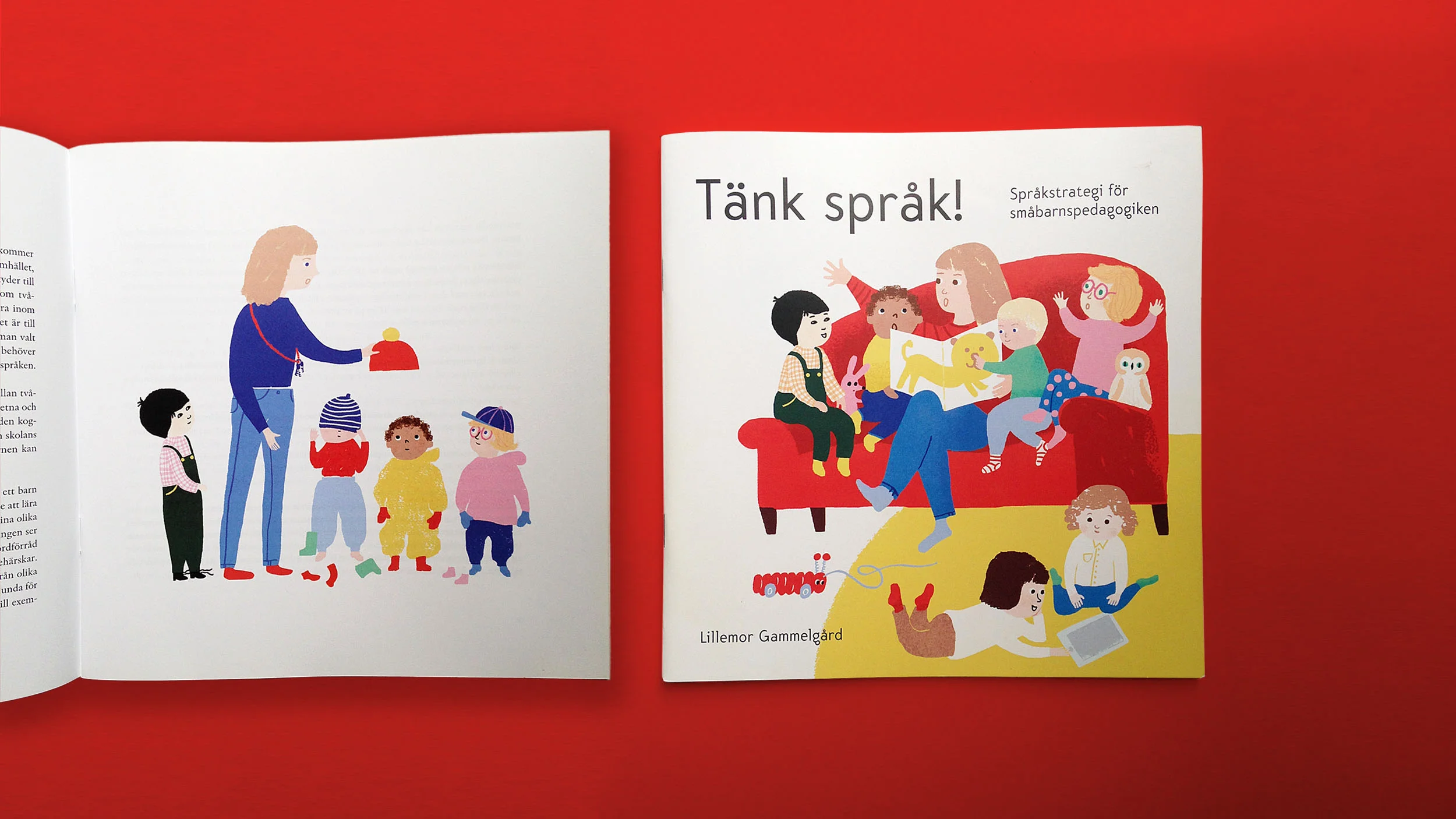 Illustration: Tänk språk! Språkstrategi för småbarnspedagogiken, Svenska kulturfonden