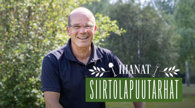 A smiling man in a navy polo shirt outdoors with green trees in the background. Overlay text says "IHANAT SIIRTOLAPUUTARHAT" with decorative leaves and gardening icons.