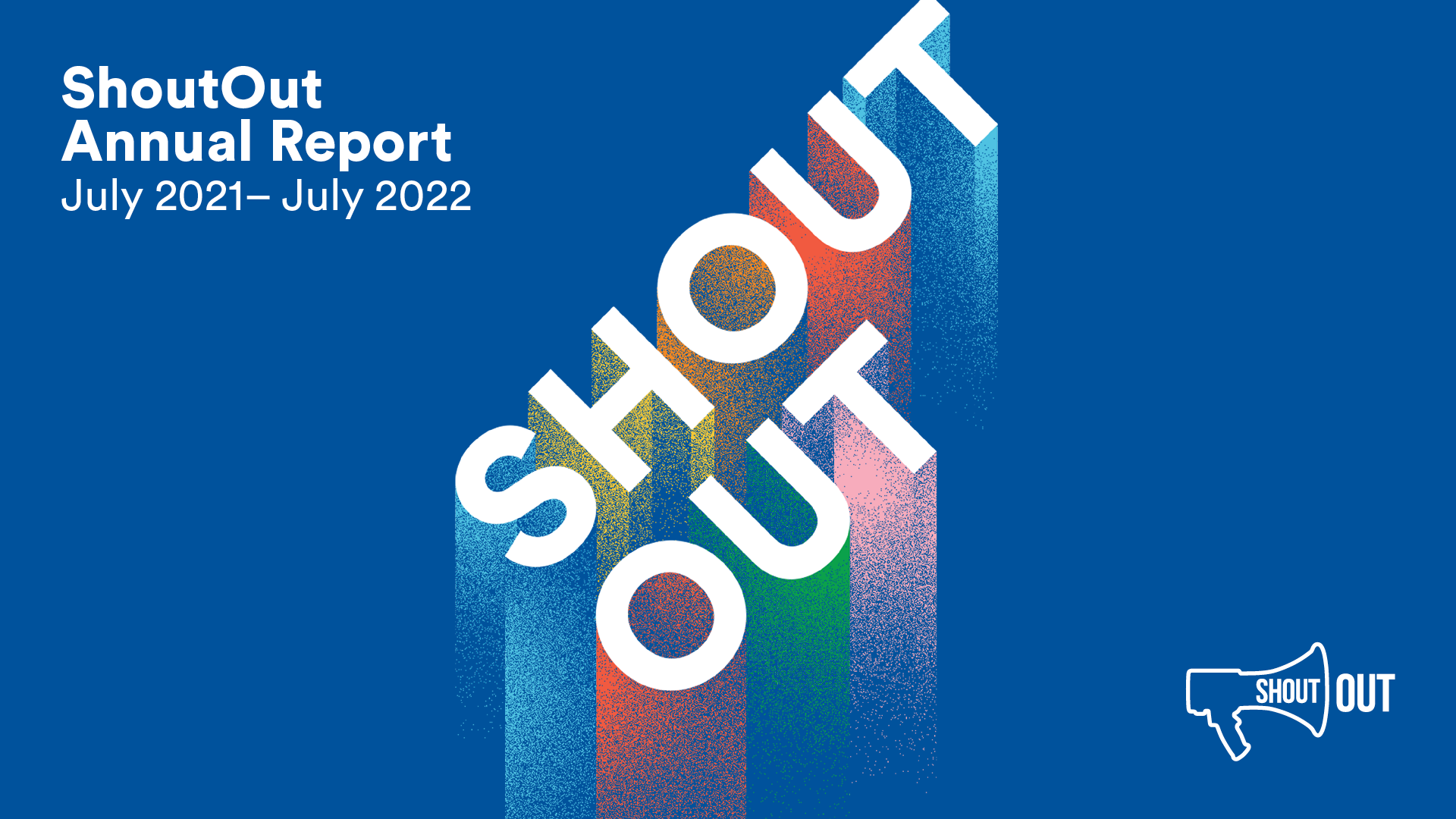 ShoutOut 2022 Annual Report 