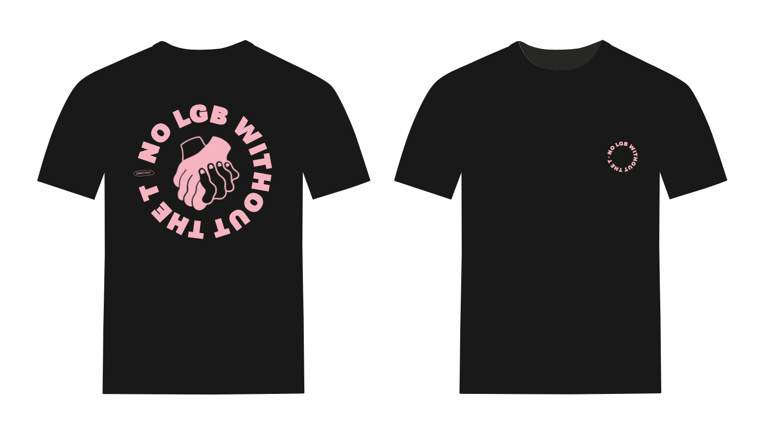 No LGB Without the T | T-Shirt — ShoutOut