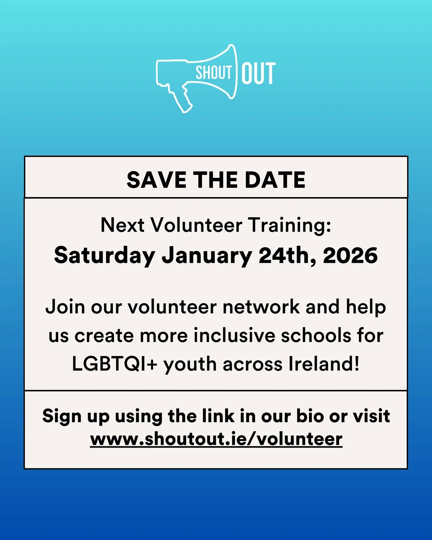 🗓️ Save the date!

On Saturday, 24 January 2026, ShoutOut will be hosting our next Volunteer Training.

What better way to kick off the new year than by joining our incredible network of volunteers, who week by week visit schools across Ireland to p