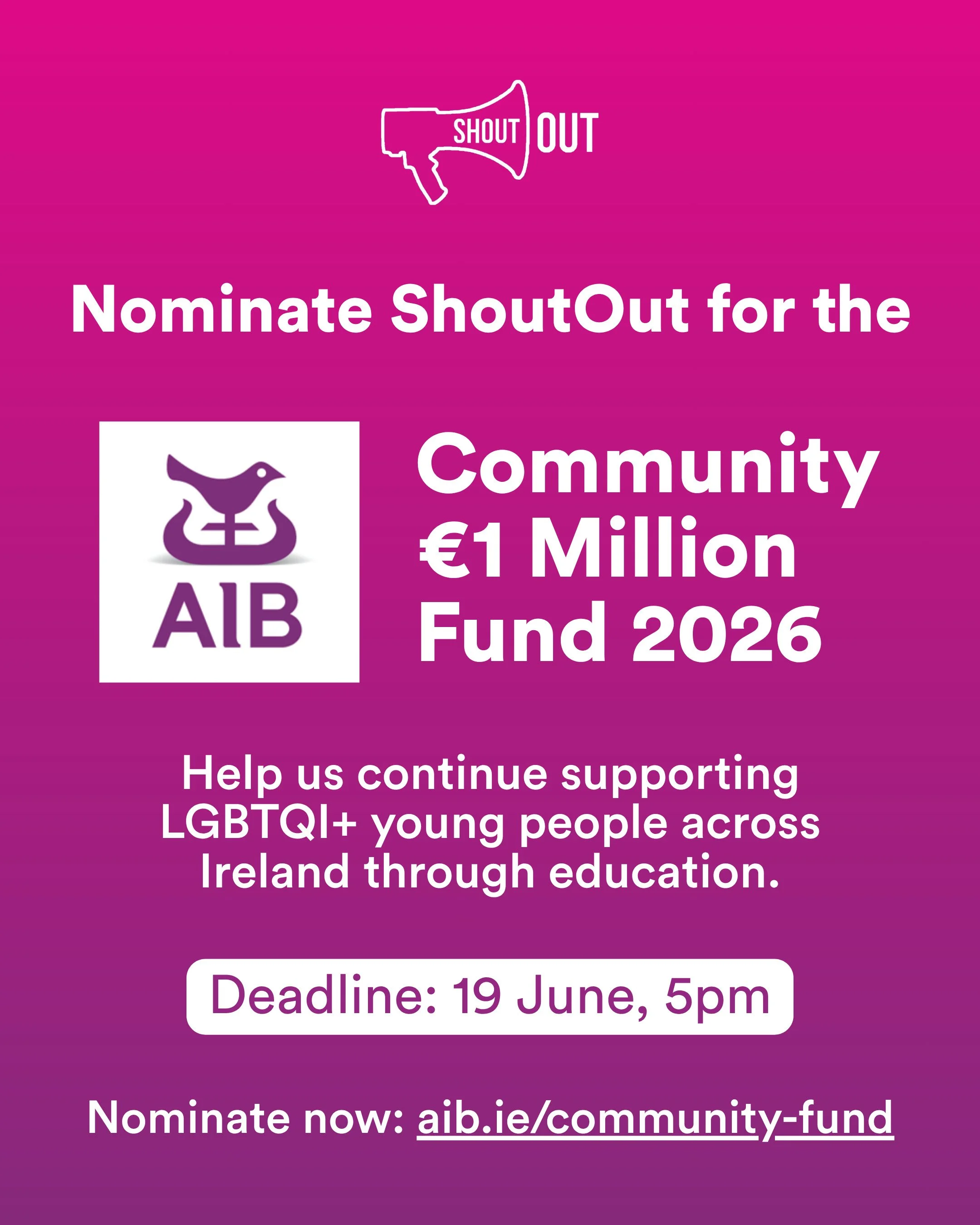 🌈 Support ShoutOut through the @aibireland Community Fund 2026!

A nomination takes just a couple of minutes and could help us continue reaching young people through inclusive education.

To nominate ShoutOut, visit the link in our bio and enter:

&
