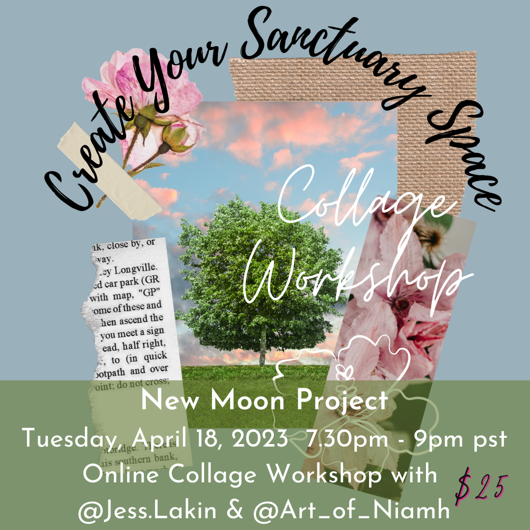  Aires New Moon Creative Collage Women's Workshop - Create Your Sanctuary Space