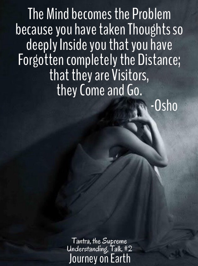 Thoughts need to come and go