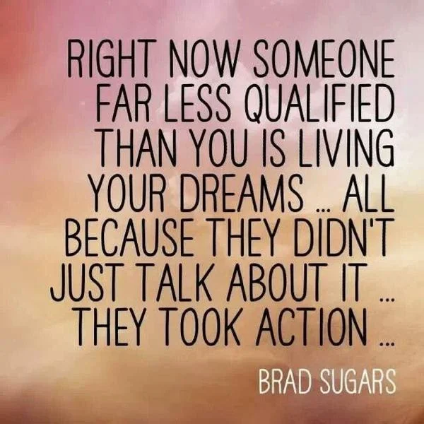 take action on your dreams