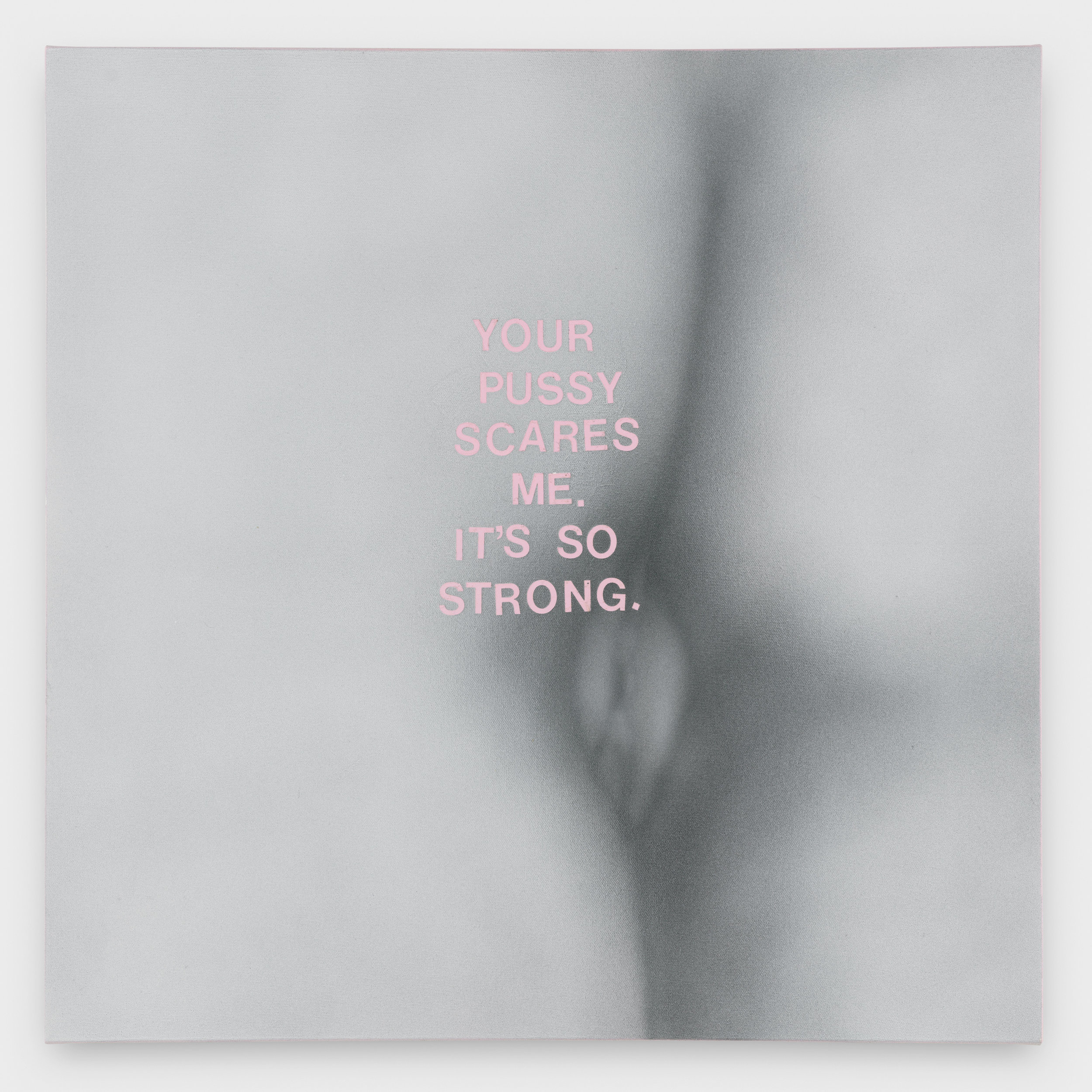 2018_Your pussy..._24 x 24 ins.jpg
