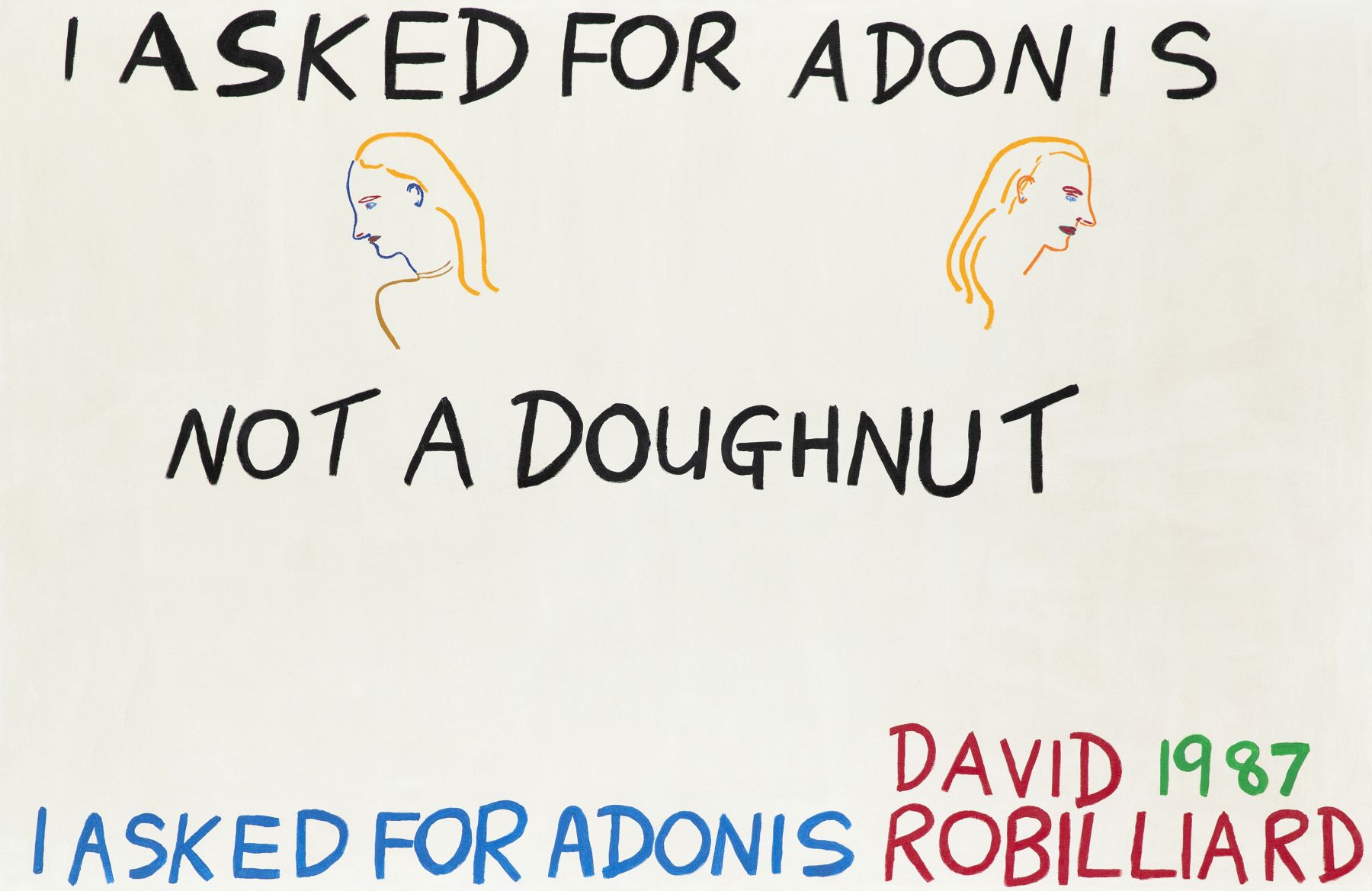 David Robilliard, I Asked for Adonis, Not a Doughnut