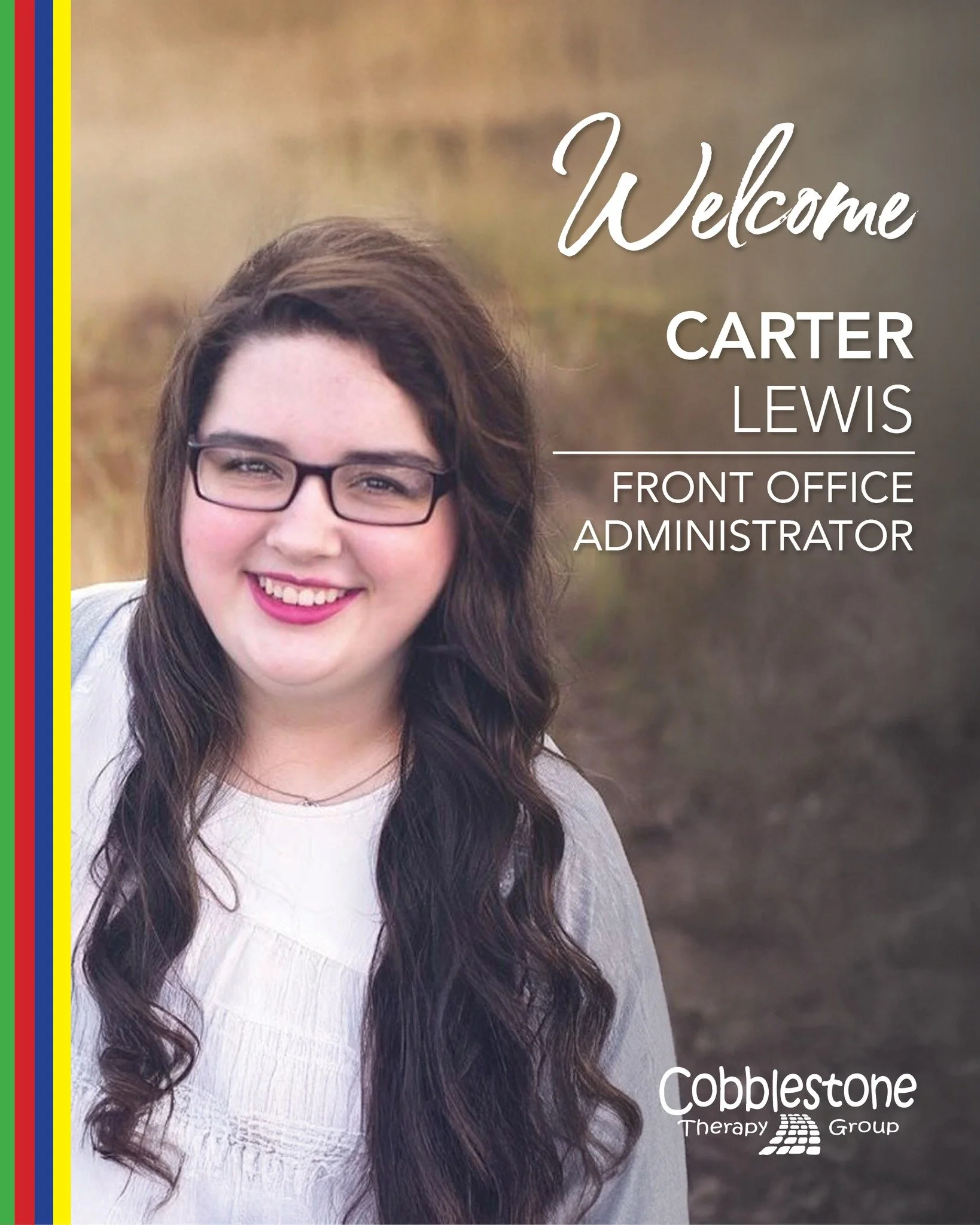 A Warm Welcome to Carter Lewis! 

We are excited to introduce Carter Lewis, our new front office administrator! Carter was born in Atlanta but grew up just outside of Orlando, Florida. She attended the University of Florida (go Gators!) where she ear