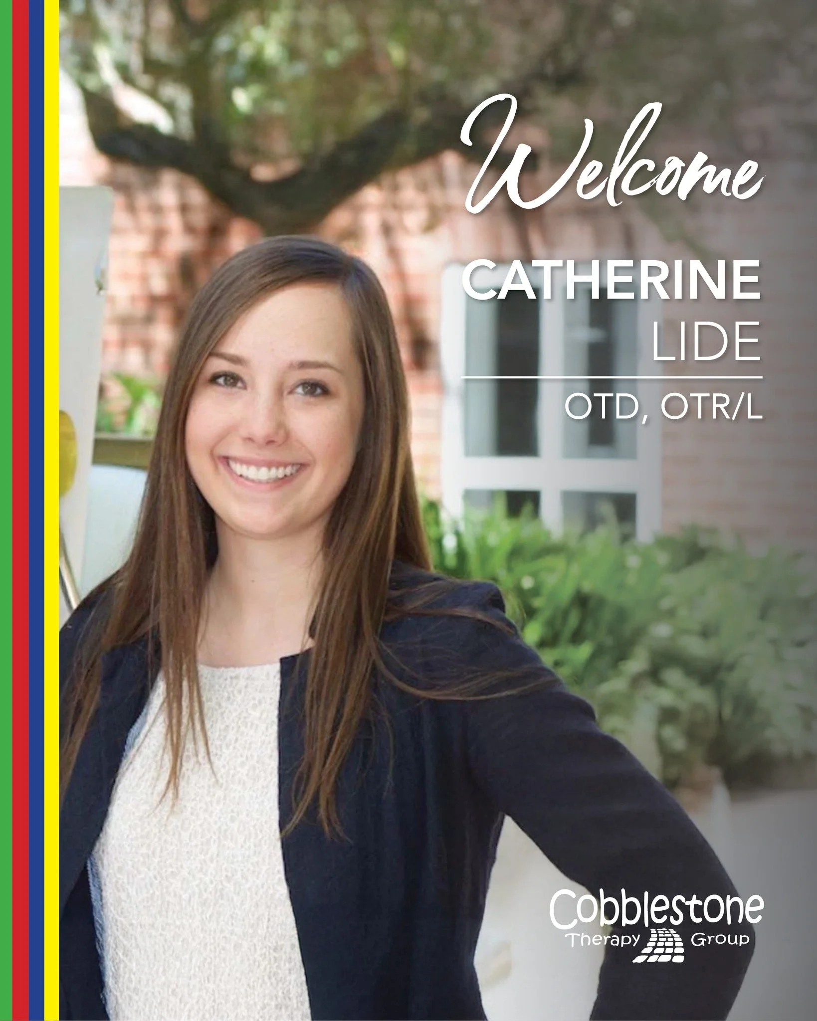 A Warm Welcome to Catherine Lide, OTD, OTR/L! 

We are so excited to welcome Catherine to the Cobblestone Therapy Group team! Catherine grew up in Marietta, GA, and recently earned her Doctorate in Occupational Therapy from Georgia State University. 
