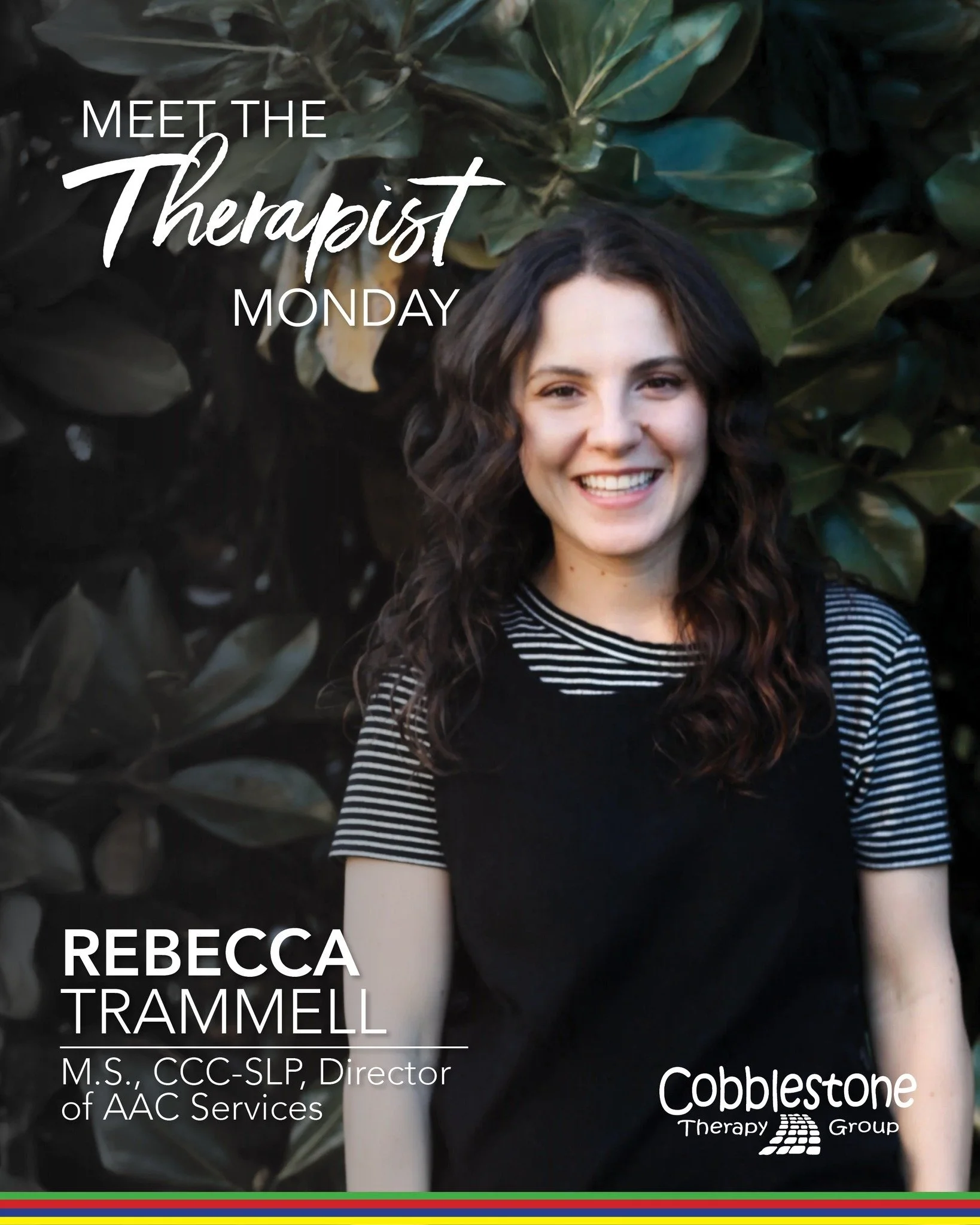 Meet the Therapist Monday!

Today we&rsquo;re excited to introduce Rebecca &ldquo;Becca&rdquo; Trammell, M.S., CCC-SLP, our Director of AAC Services! Becca attended the University of Georgia for both her undergraduate and master&rsquo;s degrees in Co