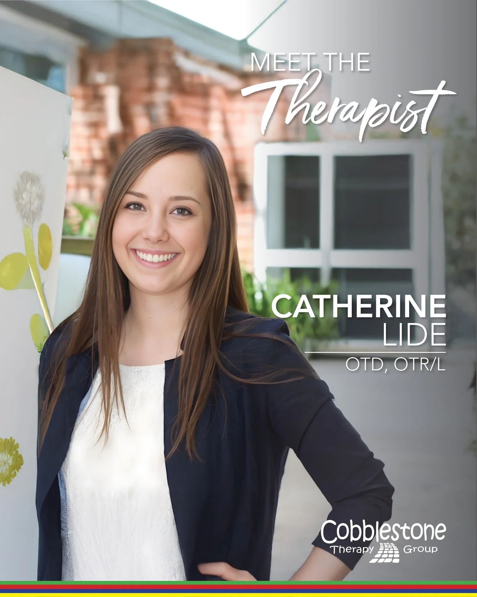 Meet the Therapist ✨

We are excited to introduce Catherine Lide, OTD, OTR/L! Catherine grew up in Marietta, GA and earned her Doctorate in Occupational Therapy from Georgia State University in 2025. She brings experience across a variety of settings
