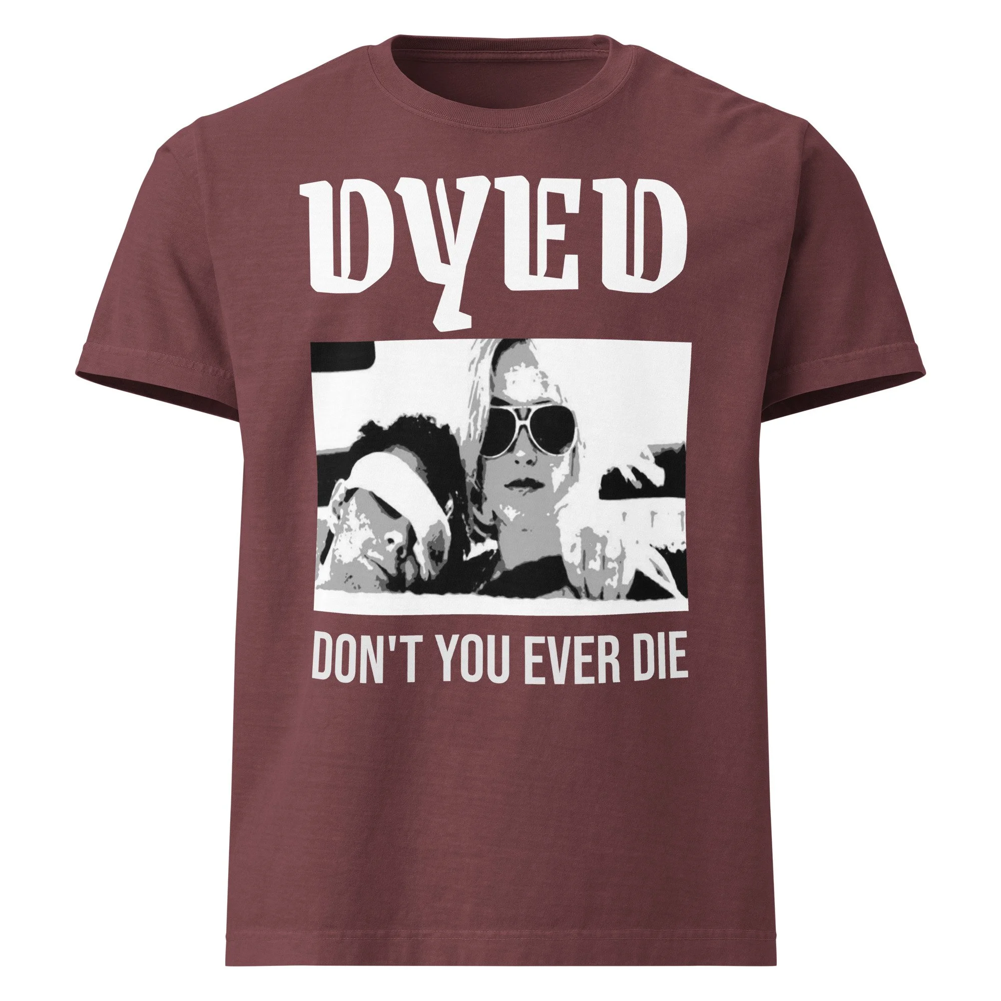 DYED_APPAREL_Chicago_Don't You Ever Die_NEW.jpg