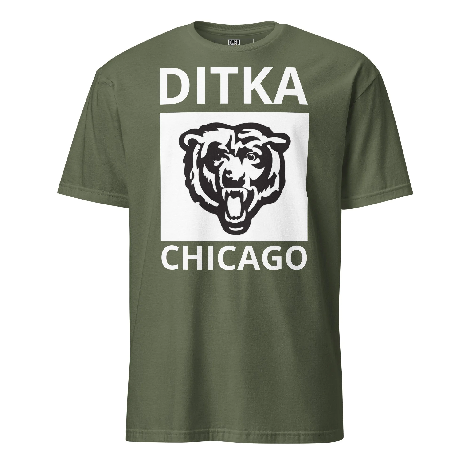 DYED_APPAREL_Chicago_Don't You Ever Die_DITKA.jpg