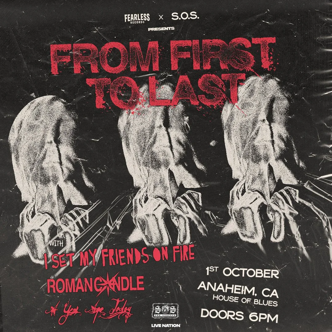 FROM FIRST TO LAST - ANAHEIM