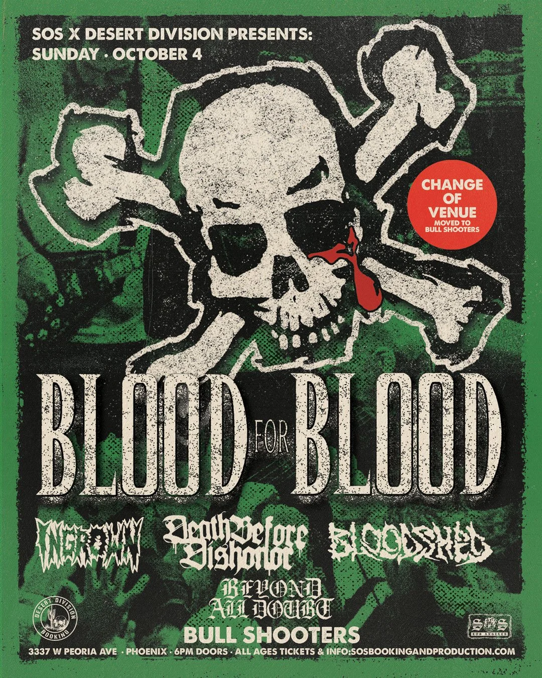 BLOOD FOR BLOOD - PHOENIX - CHANGE OF VENUE!