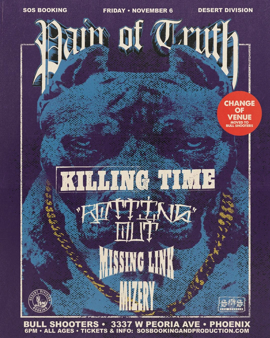 PAIN OF TRUTH - PHOENIX - CHANGE OF VENUE