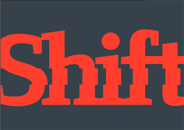 Shift