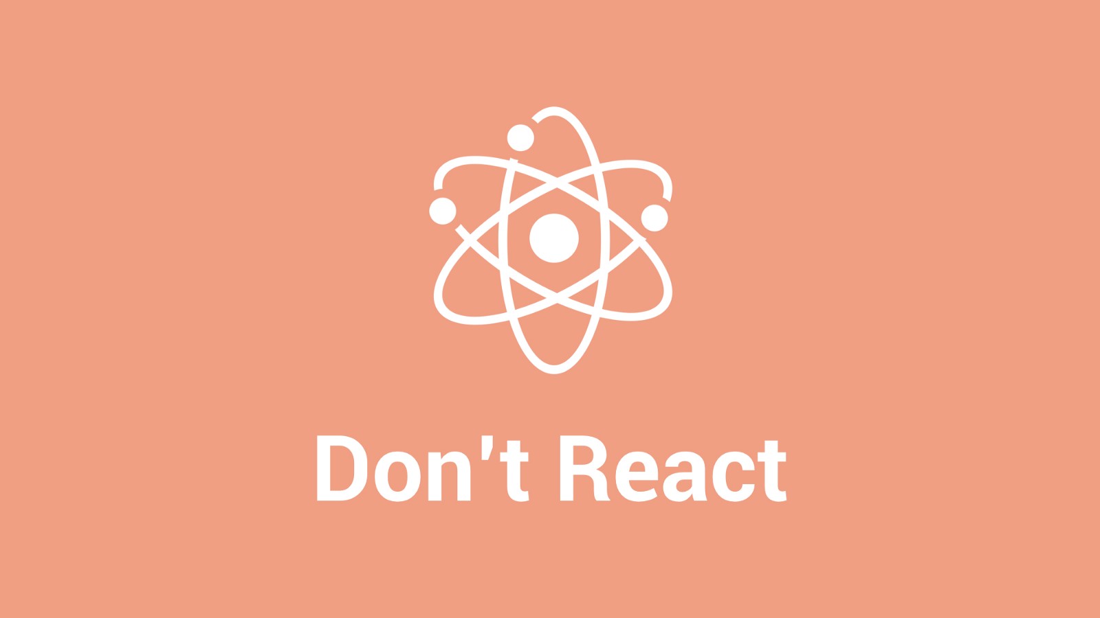 dont-react.jpeg