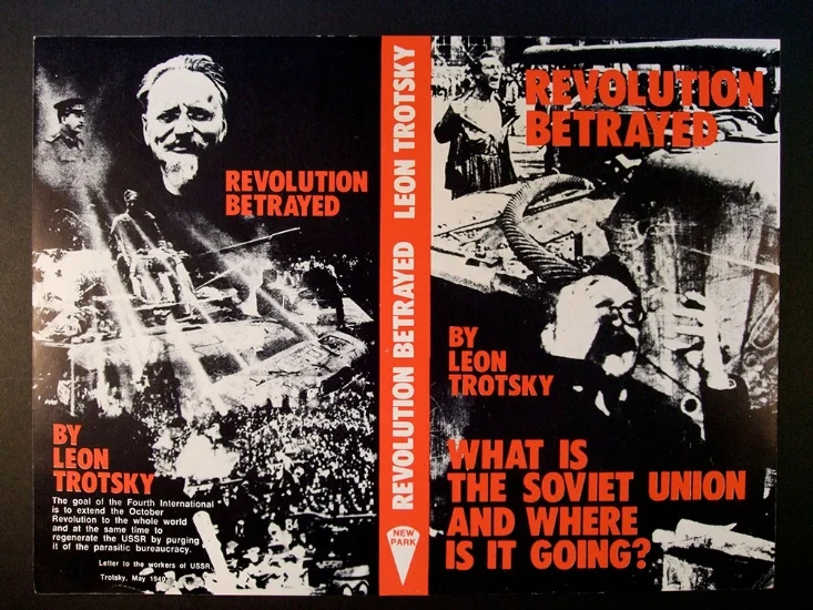 Revolution Betrayed, What Is the Soviet Union and Where Is It Going?