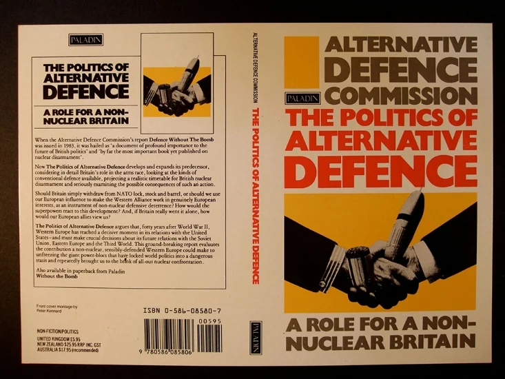 Politics of Alternative Defence: A Role for Non-nuclear Britain