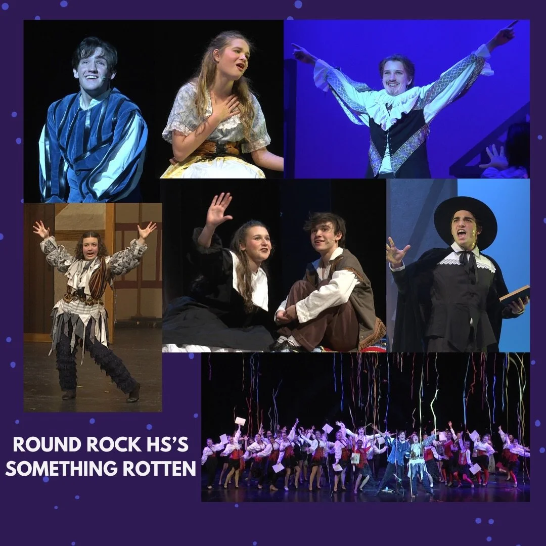 Round Rock HS&rsquo;s &ldquo;Pippin&rdquo; is our second this season! You could call us pros by now 😏 Their show &ldquo;Something Rotten&rdquo; was one to remember! Excited to see the show tonight!