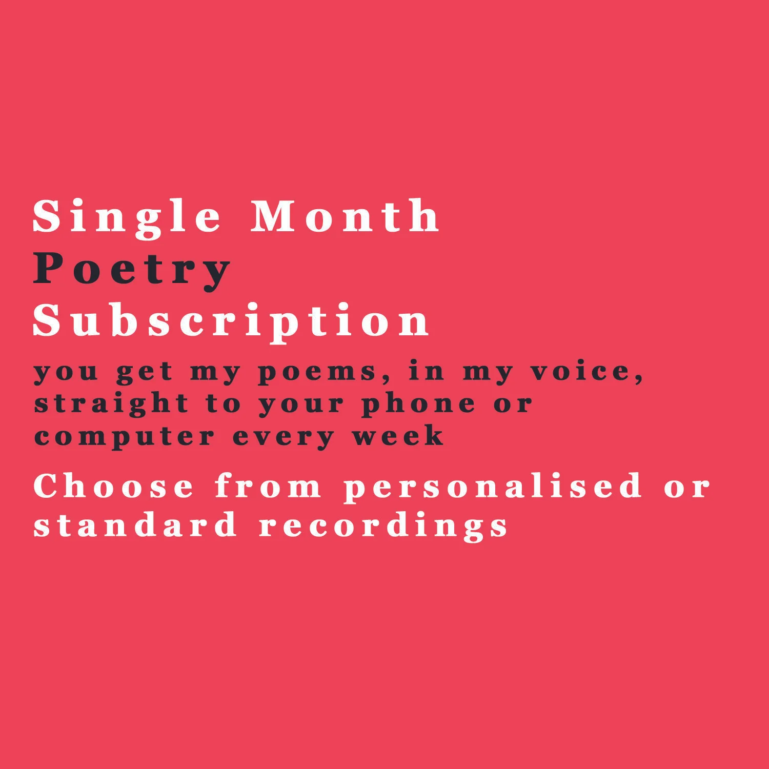 Single Month of Poetry Readings (one month only)