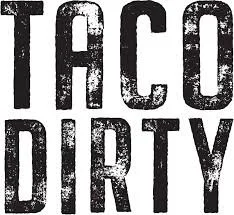 taco dirty.jpg