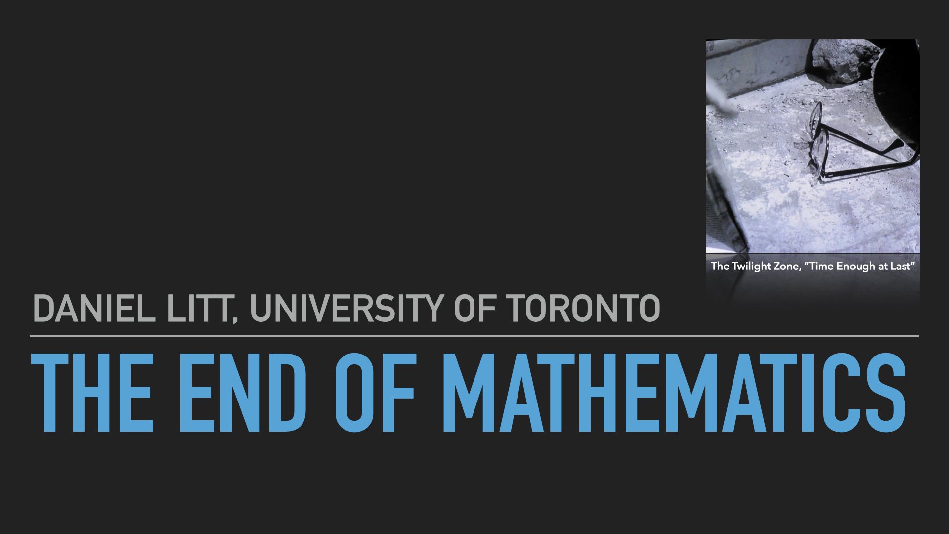 The End of Mathematics