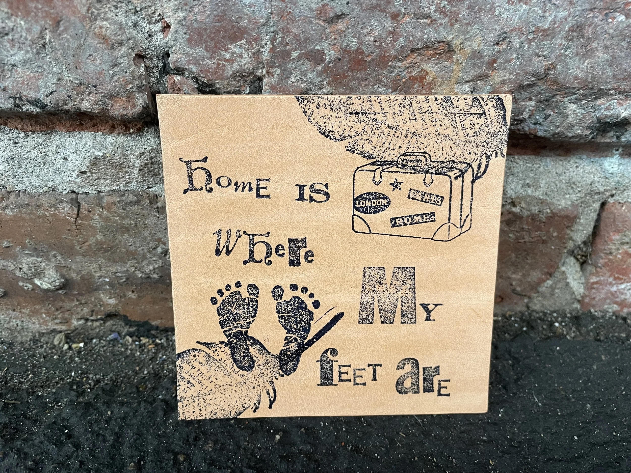 home is where my feet are