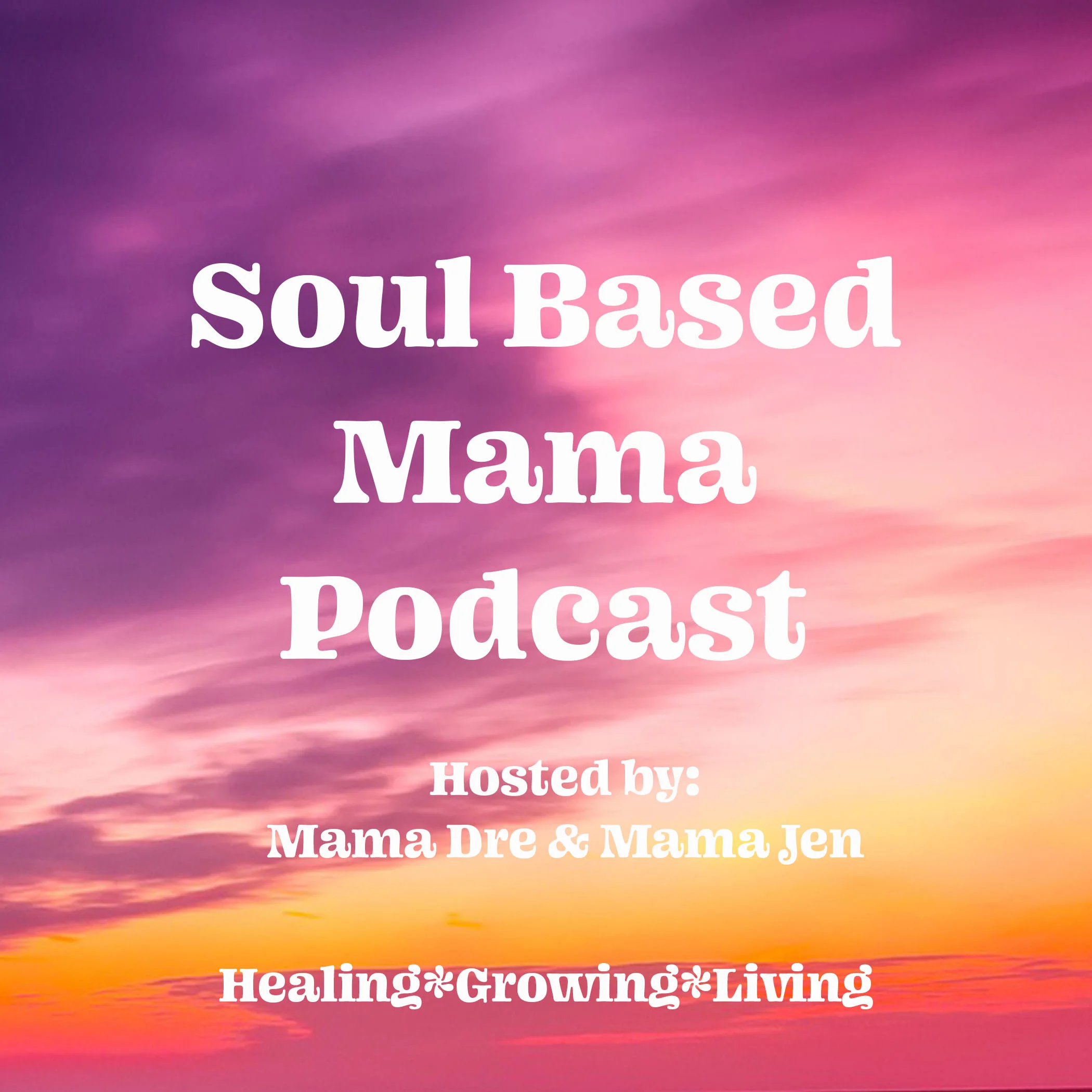 SoulBasedMamaPodcast.jpg