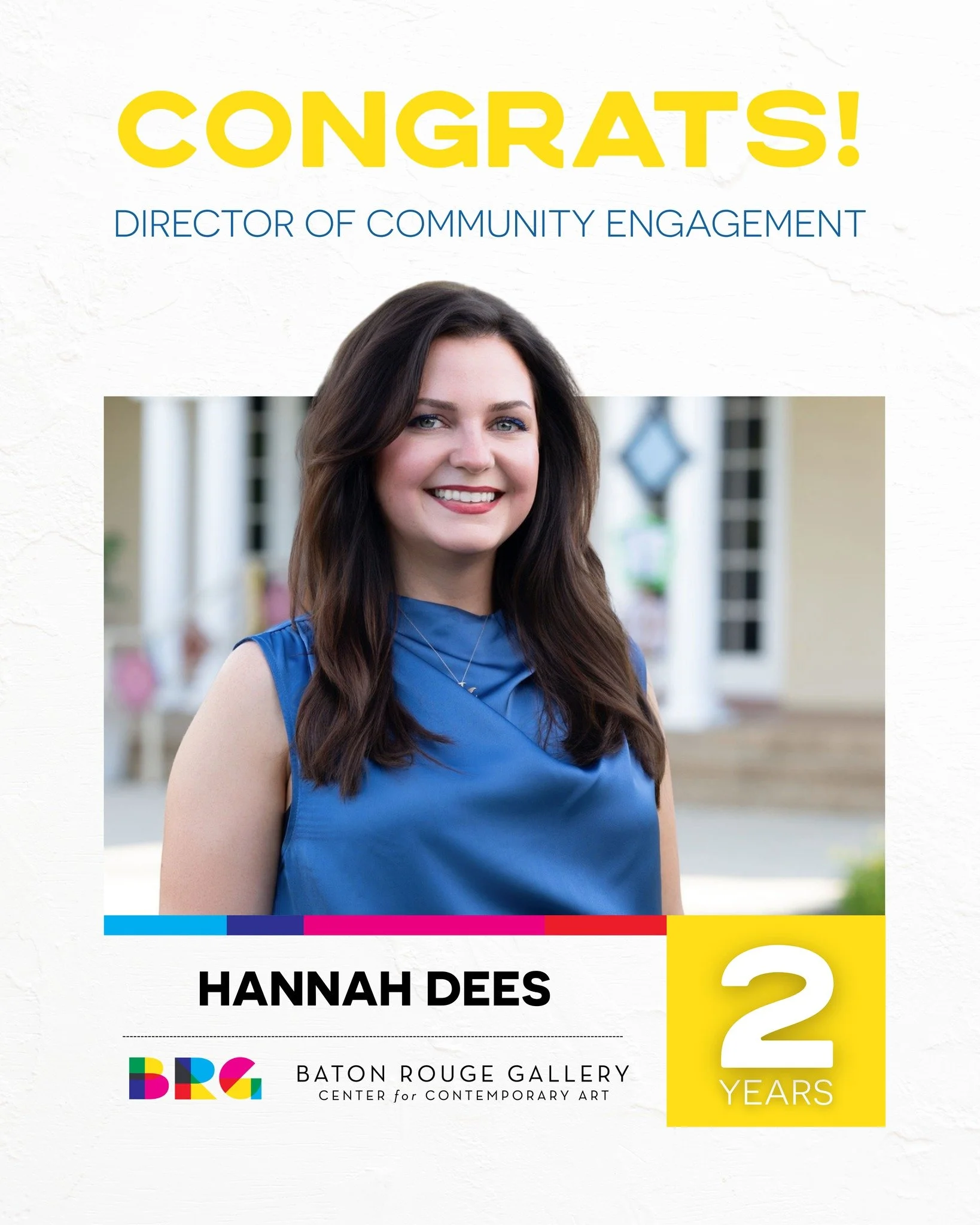 Congratulations to our very own Hannah Dees for celebrating two years with BRG! In recognition of her hard work and dedication to our mission, we are honored to announce her promotion to Director of Community Engagement! In this new role, she'll be a