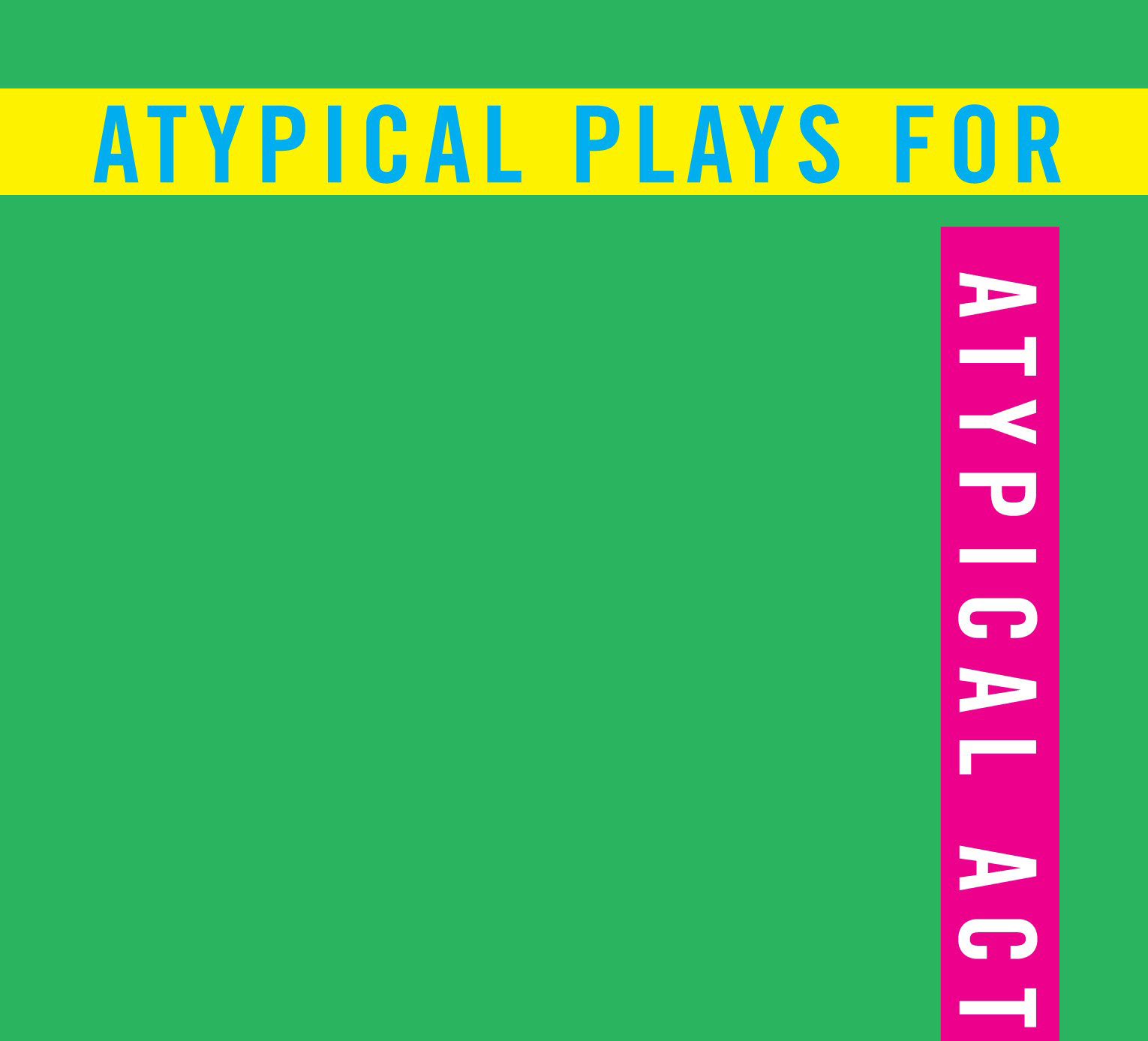 Book: Atypical Plays for Atypical Actors