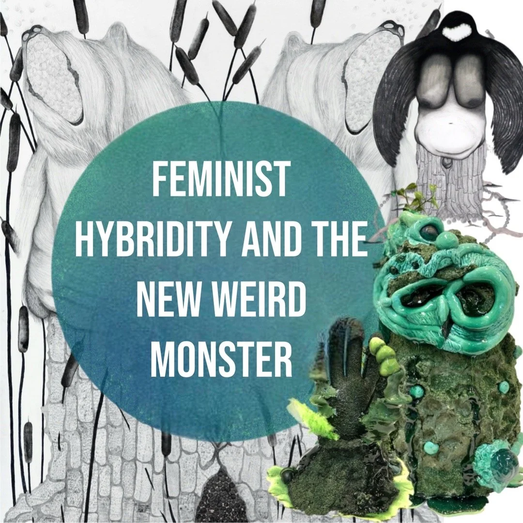 "Feminist Hybrids and the New Weird Monster", Feminist Lecture Program, 2024
