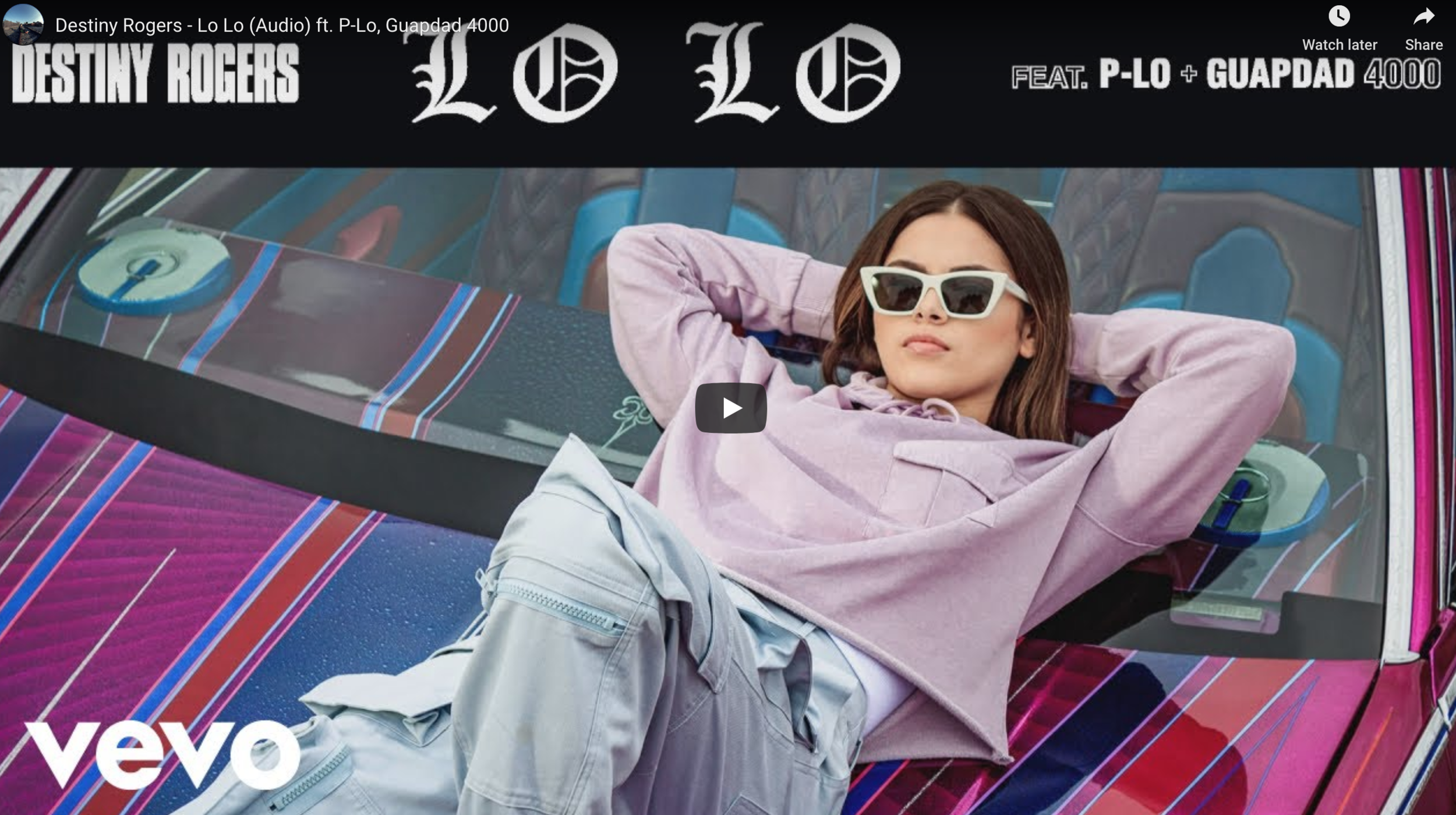 DESTINY ROGERS - LO LO ft. P-LO, GUAPDAD 4000