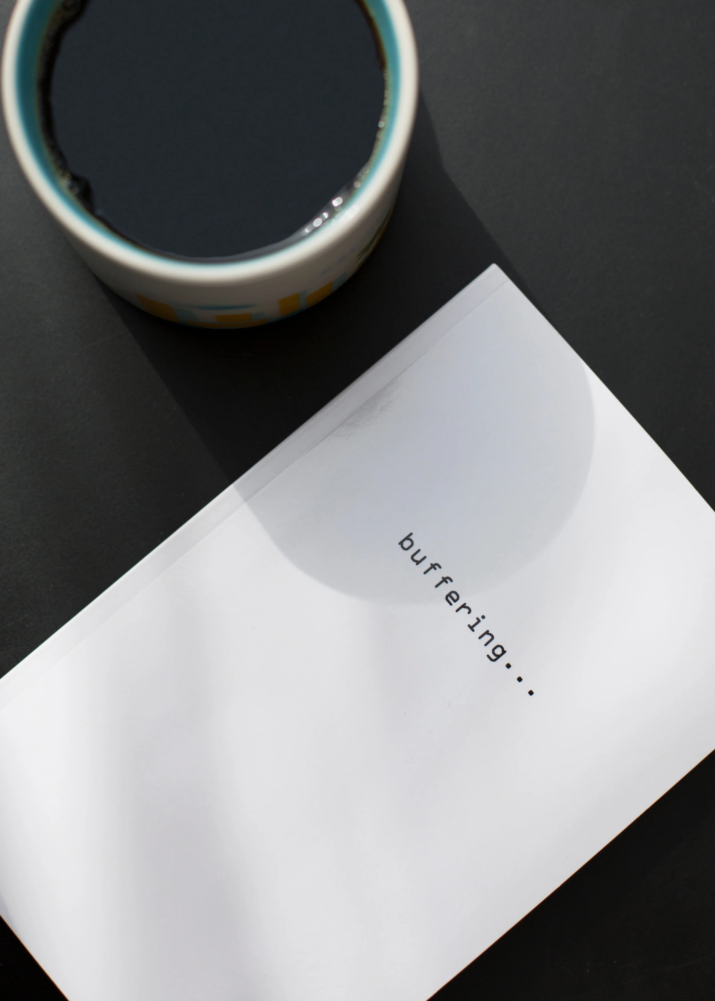 Buffering. . . Printed Copy