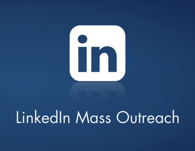 Linkedin Mass Outreach.png