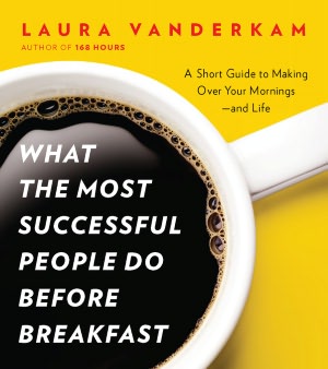 What-the-Most-Successful-People-Do-Before-Breakfast.jpg