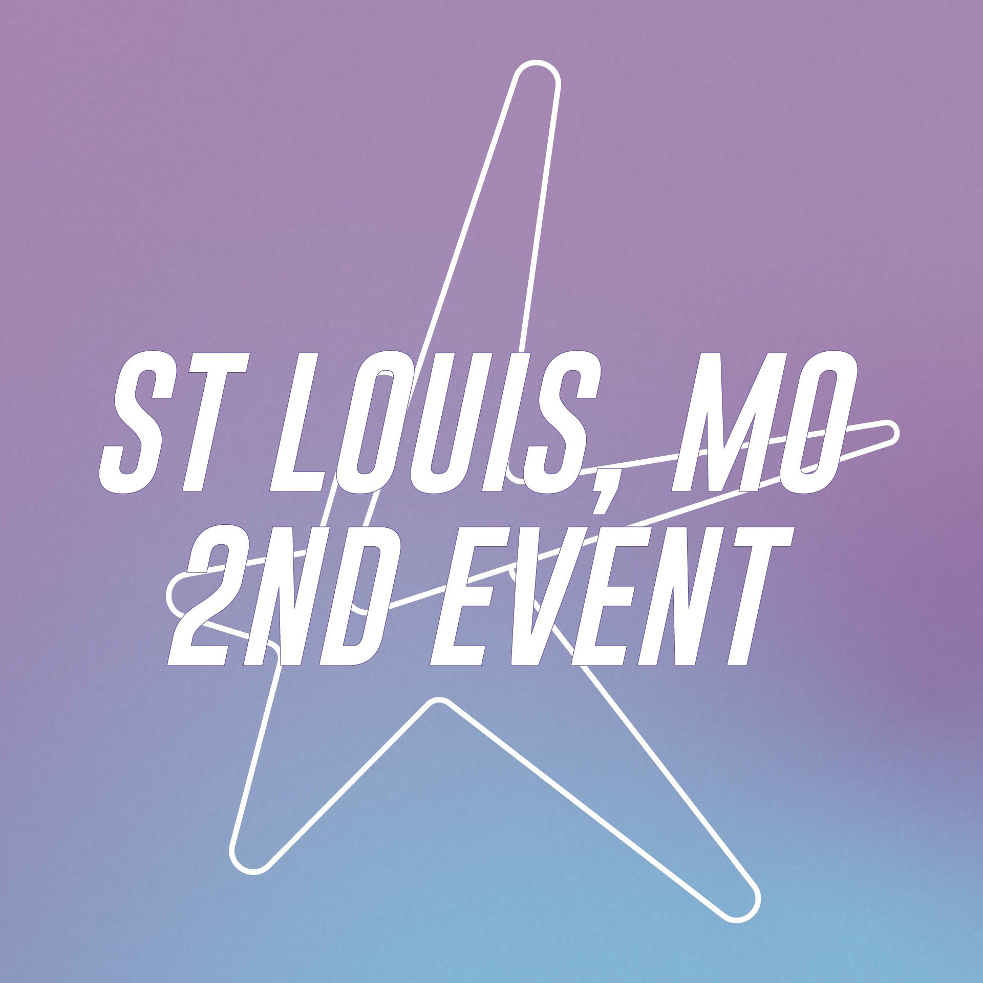 ST LOUIS, MO - 2ND EVENT.jpg