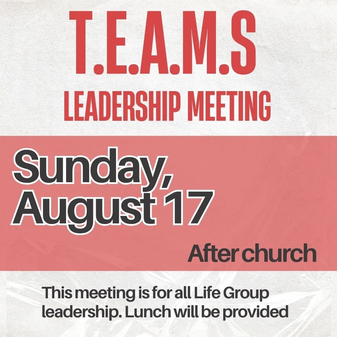 T.E.A.M.S. Leadership Meeting