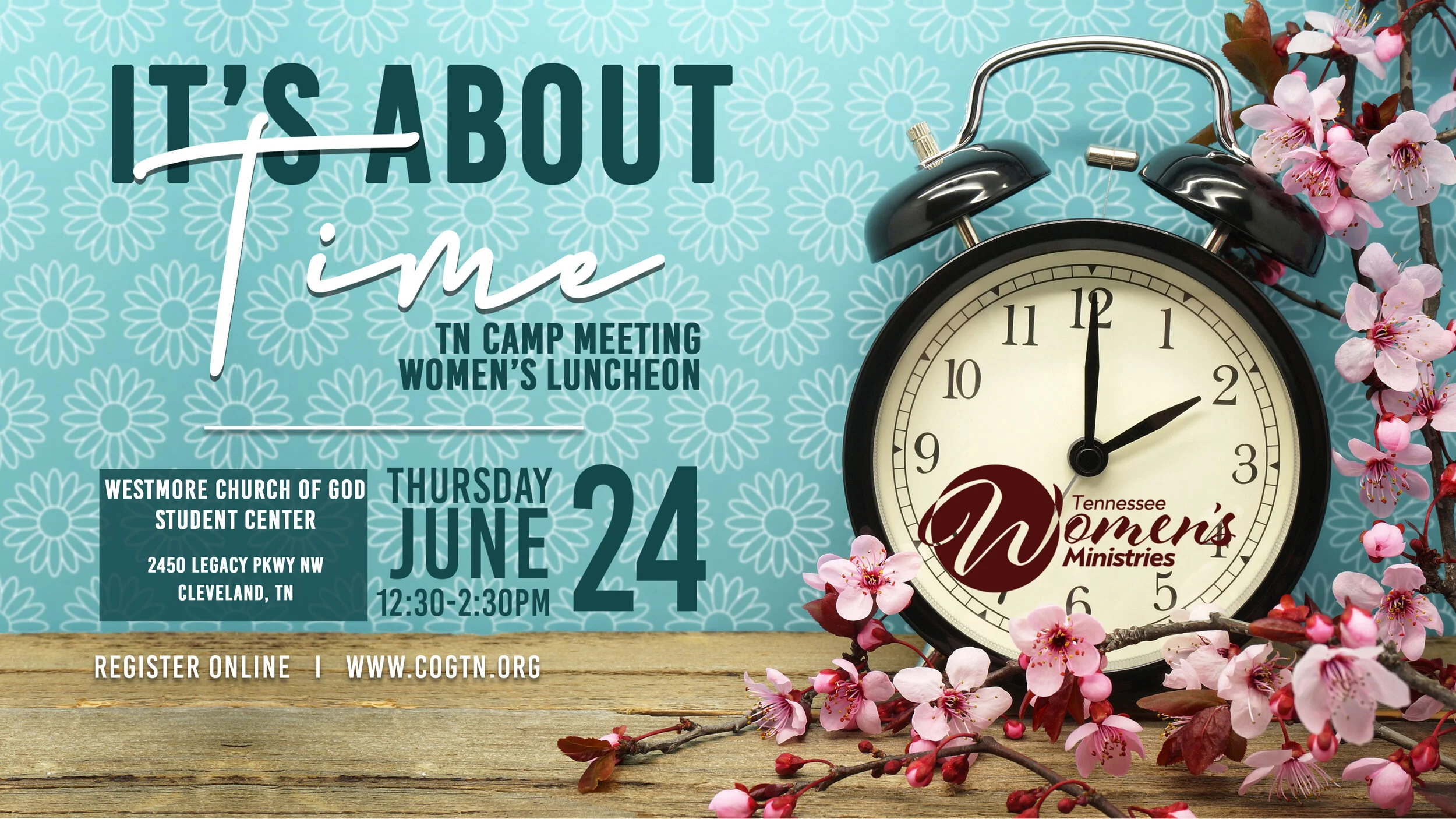 It's About Time -  Tennessee Camp Meeting Women's Lunch 2021