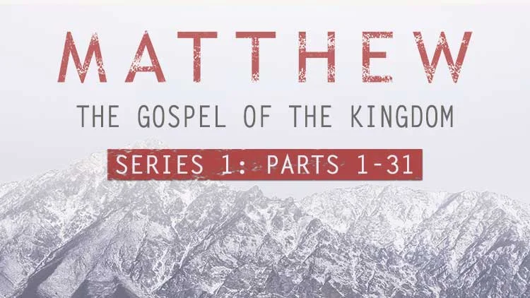 Matthew-Gospel-of-the-Kingdom-parts-1-31.jpg