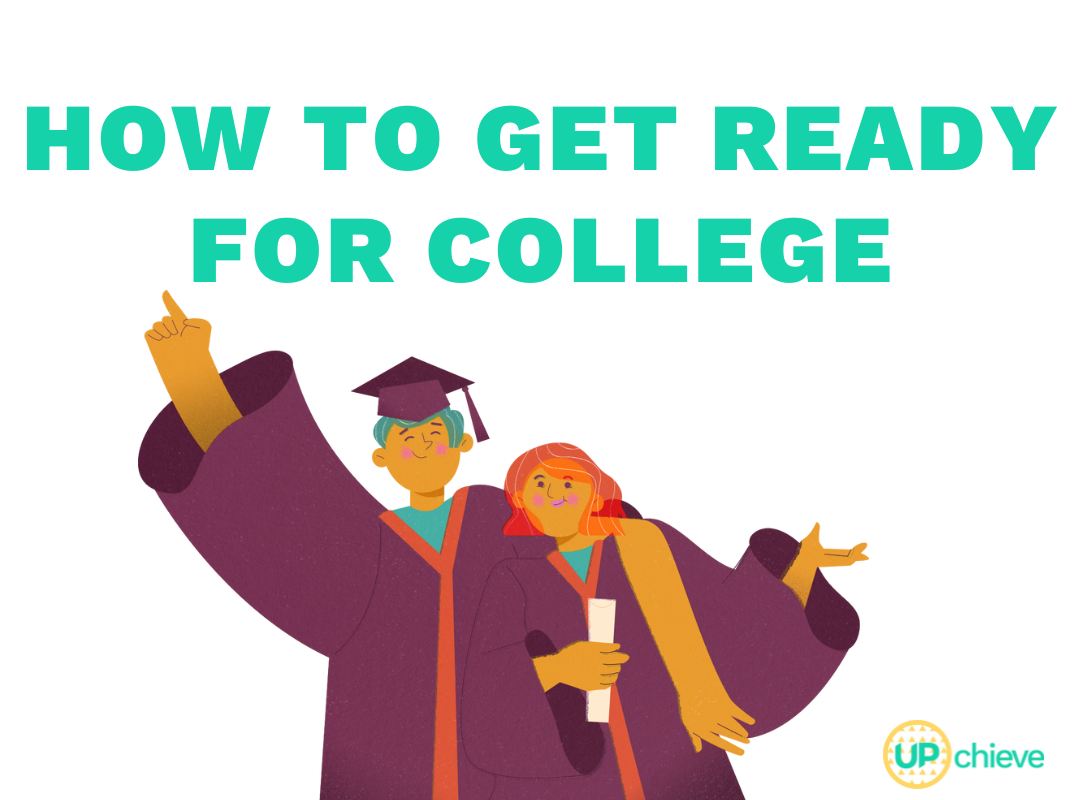 College Readiness 101: How to Prepare for College